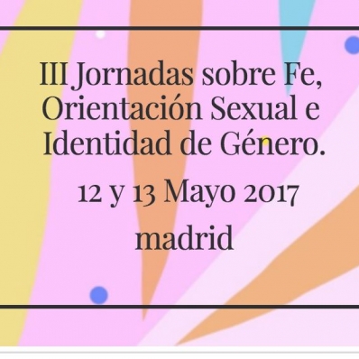 III Jornadas sobre Fe, Orientación Sexual e Identidad de Género