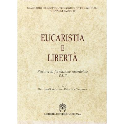 Percorsi di formazione sacerdotale, vol. II: Eucaristia e libertà